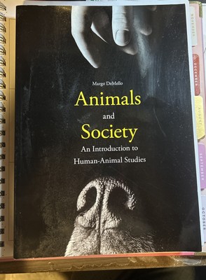Animals and Society: An Introduction to Human-Animal Studies, DeMello, Margo,