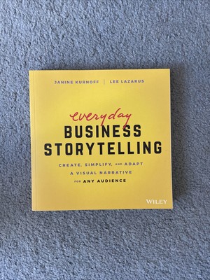 Everyday Business Storytelling Paperback Janine Kurnoff Lee Lazarus BRAND NEW