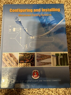Configuring And Installing Structured Cabling Systems