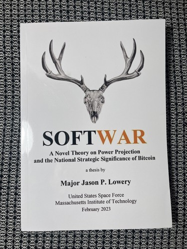 Softwar: A Novel Theory on Power Projection Jason Lowery