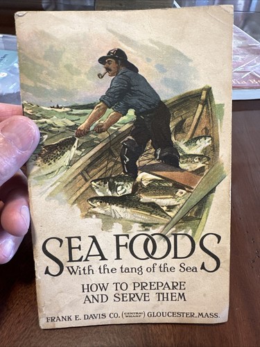c.1930 USA Sea Food recipe book Frank Davis Gloucester MA c.1930 USA Sea Food recipe book Frank Davis Gloucester MA