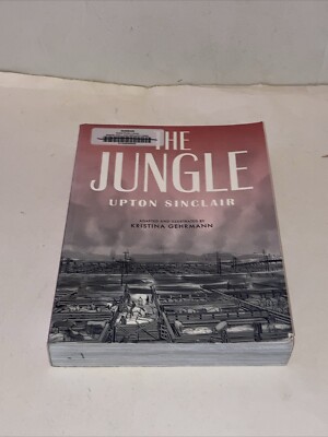 The Jungle: [A Graphic Novel] by Upton Sinclair: Used