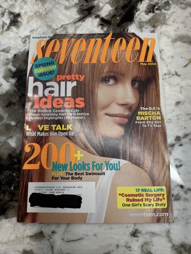 Seventeen Magazine May 2004 The O.C.'s Mischa Barton ~ Hair