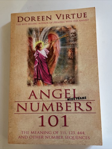 【中古】 Angel Numbers Doreen Virtue ANGEL NUMBERS 101: The Meaning of 11, 123, 444 Doreen Virtue