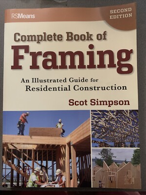 Complete Book of Framing Illustrated Guide for Residential Construction VG 2nd