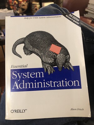 Essential System Administration: Tools and Techniques for Linux and  - VERY GOOD