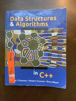 Data Structures and Algorithms in C++ by David M. Mount, Roberto Tamassia and...