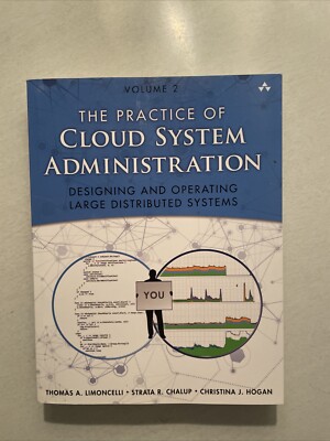 The Practice of Cloud System Administration Volume 2 Paperback - Free Shipping
