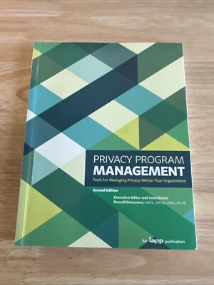 Privacy Program Management, Second Edition : Tools for Managing Privacy...