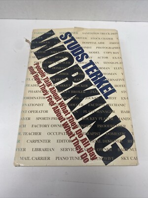Working  by Studs Terkel Hardcover 1974
