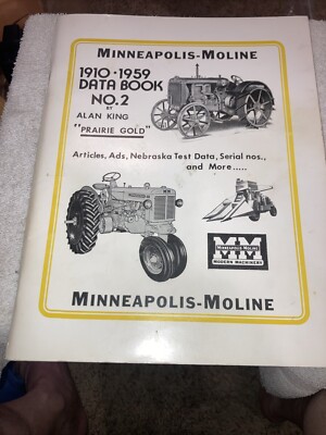 H.  Minneapolis-Moline 1910-1959 Data Book No 2 Alan King Prairie Gold Staple PB