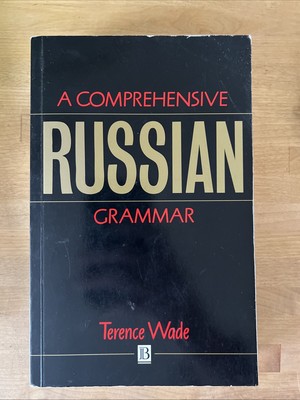 A Comprehensive Russian Grammar Paperback Terence R. Wade