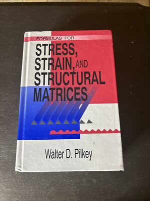 Formulas for Stress, Strain, and Structural Matrices - Hardcover - GOOD
