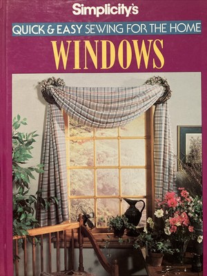 Simplicity Quick And Easy Sewing For The Home Windows