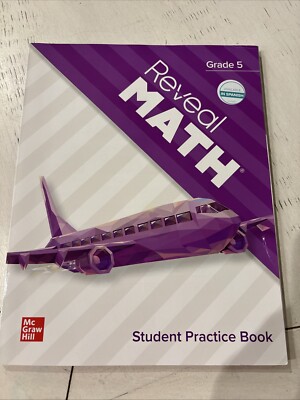 Reveal Math, Grade 5, Student Practice Book by McGraw Hill (2020, Trade...