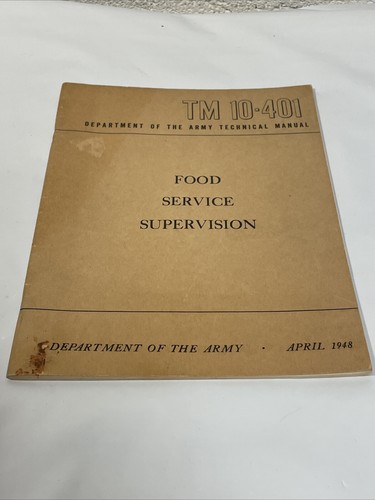 1948 Food Service Supervision Training Book US Army Military Booklet Mess KP