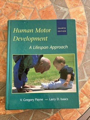Human Motor Development : A Lifespan Approach Hardcover