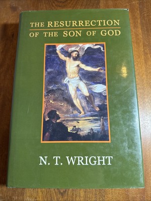 Resurrection of the Son of God by N. T. Wright (2003, Hardcover) Very Good