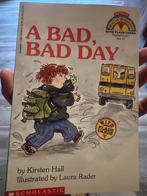 A Bad, Bad Day