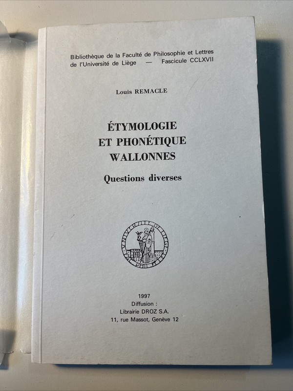 Linguistique - Etymologie Et Phonetique Wallonnes - Questions Diverses, Remacle