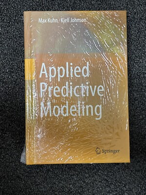 Applied Predictive Modeling by Kuhn, Max, Johnson, Kjell