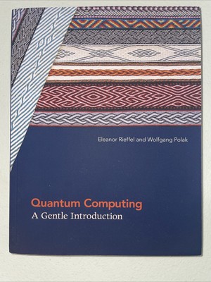 Scientific and Engineering Computation Ser.: Quantum Computing : A Gentle...