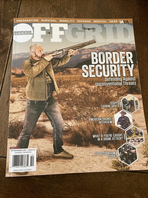 RECOIL Off Grid Magazine Issue 63 2024  Border Security