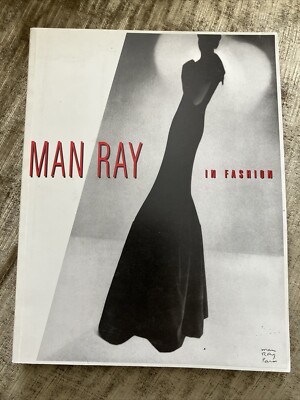 Man Ray: In Fashion by Merry Foresta, Willis Hartshorn Paperback, 1990