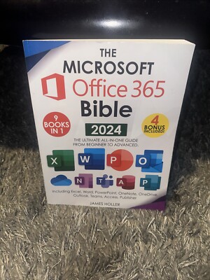 The Microsoft Office 365 - 2024, Updated Guide To Excel Word & More 9 Books in 1