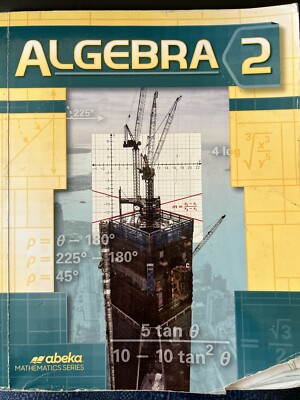 abeka algebra 2 Student Text Used