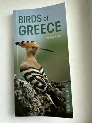 Pocket Guide Birds of Greece English 155 Pgs. By Rebecca Nason