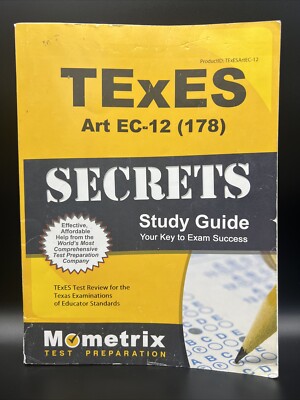 TExES Art EC-12 (178) Secrets Study Guide : TExES Test Review for the Texas...