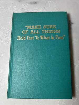  Make Sure Of All Things Hold Fast To What Is Fine  Watch Tower 1965 Hardcover
