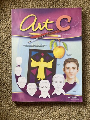 Abeka Academy Art C Student Workbook, 6th Grade Art Third Edition Like New