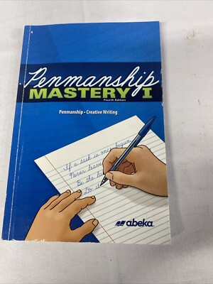 Abeka 4th Grade Penmanship Mastery 1 Fourth Edition