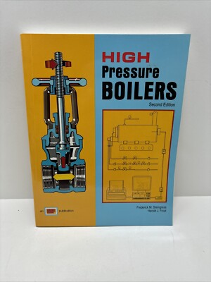 High Pressure Boilers By Steingress, Frederick M. Frederick M. S