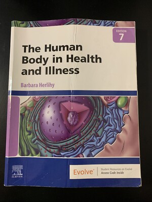 The Human Body in Health and Illness Barbara Herlihy Edition 7 CODE Available