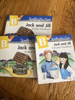   Spelling You See Level B Jack & Jill Student Workbooks Part 1 2 & Instructor
