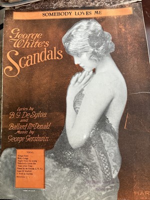 GEORGE GERSHWIN sheet music Somebody Love Me ~ GEORGE WHITE'S SCANDALS ~ 1924