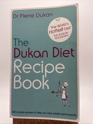 The Dukan Diet Recipe Book by Dr Pierre Dukan Paperback 2010