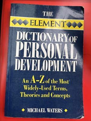 Element Dictionary of Personal Development: An A-Z of the Most Widely Used