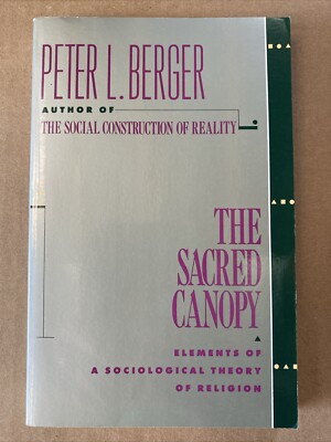 The Sacred Canopy; Paperback Peter L. Berger 1990