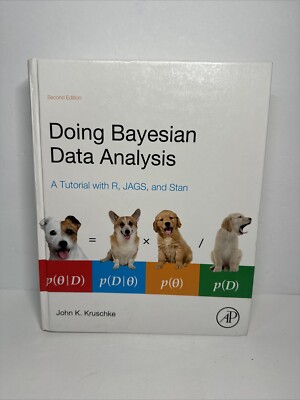 Doing Bayesian Data Analysis : A Tutorial with R, JAGS, and Stan by John...