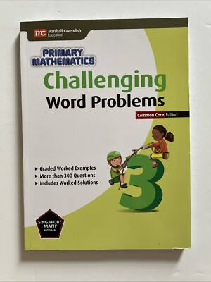 Primary Mathematics Challenging Word Problems