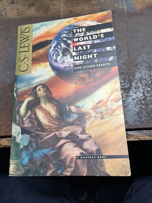 The World s Last Night By C S Lewis
