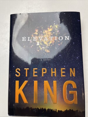 Elevation by STEPHEN KING First Edition (2018, Small Hardcover)