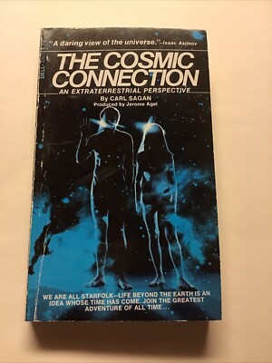 The Cosmic Connection: An Extraterrestrial Perspective by Sagan, Carl