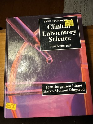 Basic Techniques in Clinical Laboratory Science Third Edition