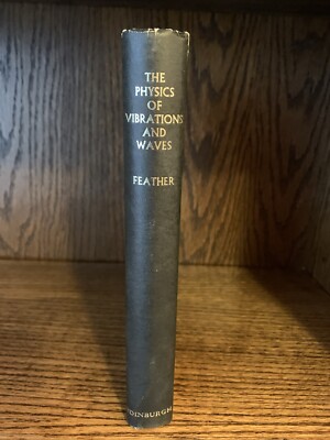 An Introduction to the Physics of Vibrations and Waves