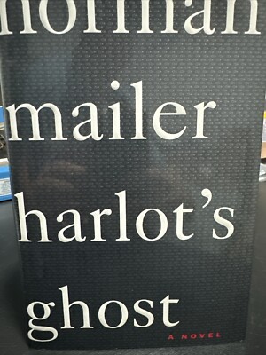 Harlot's Ghost   Norman Mailer 1991 Hardcover w/DJ First Edition  Random House